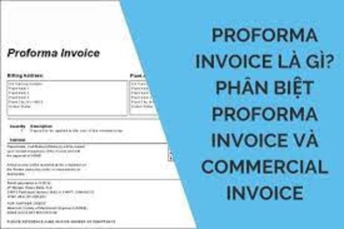 Phân biệt Proforma Invoice và commercial Invoice